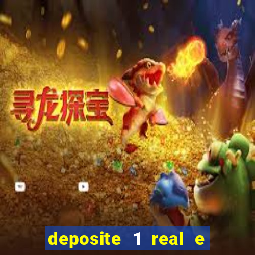 deposite 1 real e ganhe 10